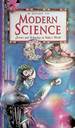 A Guide to Modern Science: Science & Technology in Today's World