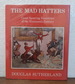 The Mad Hatters Great Sporting Eccentrics of the Nineteenth Century