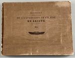 Histoire Scientifique Et Militaire De L'Expedition FrancAise En Egypte. Dediee Au Roi [Louis Philippe I]. Atlas. Tome Premier. First Edition