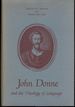 John Donne and the Theology of Language