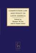 Competition Law and Policy in Latin America