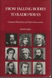 From Falling Bodies to Radio Waves: Classical Physicists and Their Discoveries