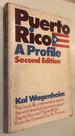 Puerto Rico: a Profile (Praeger University Series)
