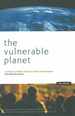 The Vulnerable Planet: a Short Economic History of the Environment (Cornerstone Books)