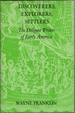 Discoverers, Explorers, Settlers the Diligent Writers of Early America