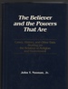 The Believer and the Powers That Are: Cases, History, and Other Data