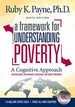 A Framework for Understanding Poverty-a Cognitive Approach (Sixth Edition)