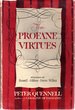 The Profane Virtues: Four Studies of the Eighteenth Century