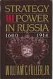 Stategy and Power in Russia 1600-1914