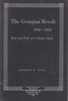 Georgian Revolt: Rise and Fall of a Poetic Ideal, 1910-1922, The