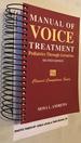 Manual of Voice Treatment: Pediatrics to Geriatrics (Clinical Competence Series)