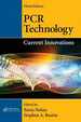 Pcr Technology: Current Innovations, Third Edition