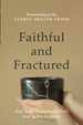 Faithful and Fractured: Responding to the Clergy Health Crisis