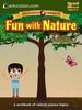 Fun With Nature: a Workbook of Natural Science Topics