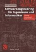 Softwareengineering Fr Ingenieure Und Informatiker. Planung, Entwurf Und Implementierung Reihe Studium Technik Von Peter Zller-Greer (Autor), Otto Mildenberger