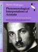 Phenomenological Interpretations of Aristotle: Initiation Into Phenomenological Research