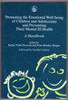 Promoting the Emotional Well-Being of Children and Adolescents and Preventing Their Mental Ill Health: a Handbook