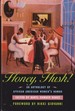 Honey, Hush! : an Anthology of African American Women's Humor