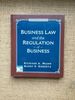 Business Law and the Regulation of Business