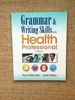 Grammar and Writing Skills for the Health Professional