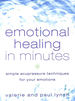 Emotional Healing in Minutes: Simple Acupressure Techniques for Your Emotions