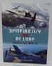 Spitfire II/V Vs Bf 109f: Channel Front 1940-42 (Duel, 67)