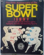 The Fifth Anniversary of the Super Bowl