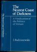 The Nearest Coast of Darkness: a Vindication of the Politics of Virtues