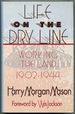 Life on the Dry Line: Working the Land, 1902-1944