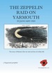 The Zeppelin Raid on Yarmouth: 19 January 1915