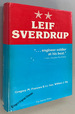 Leif Sverdrup: Engineer Soldier at His Best