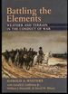 Battling the Elements: Weather and Terrain in the Conduct of War