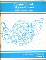 Common Aquatic Flora and Fauna of the Tennessee Valley