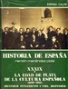 La Edad De Plata De La Cultura Espanola, (1898-1936) Historia De Espana