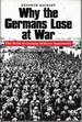 Why the Germans Lose at War