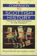 A Companion to Scottish History: From the Reformation to the Present