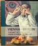 Vienna-Berlin: the Art of Two Cities From Schiele to Grosz
