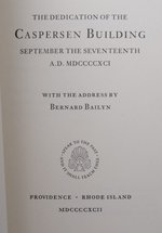The Dedication of the Caspersen Building, September the Seventeenth a.D. Mdccccxci