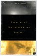 Theories of the Information Society (the International Library of Sociology)