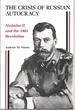 The Crisis of Russian Autocracy: Nicholas II and the 1905 Revolution