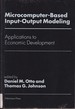 Microcomputer-Based Input-Output Modeling: Applications to Economic Development