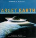 Target Earth the Search for Rogue Asteroids and Doomsday Comets That Threaten Our Planet