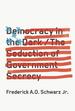 Democracy in the Dark: the Seduction of Government Secrecy