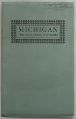 Michigan Through Three Centuries
