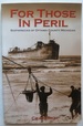 For Those in Peril, Shipwrecks of Ottawa County, Michigan [Signed Copy]