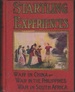 Startling Experiences in the Three Wars: War in China, the Philippines, South Africa