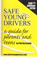 Safe Young Drivers a Guide for Parents and Teens
