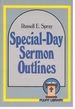 Special Day Sermon Outlines