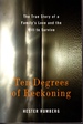 Ten Degrees of Reckoning