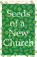 Seeds of a New Church